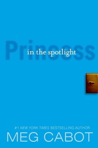 Princess in the Spotlight (The Princess Diaries, #2)