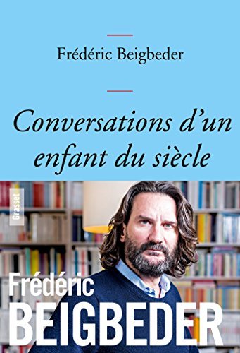 Conversations d'un enfant du siècle book cover