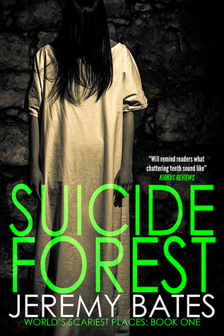 Suicide Forest (World's Scariest Places #1)