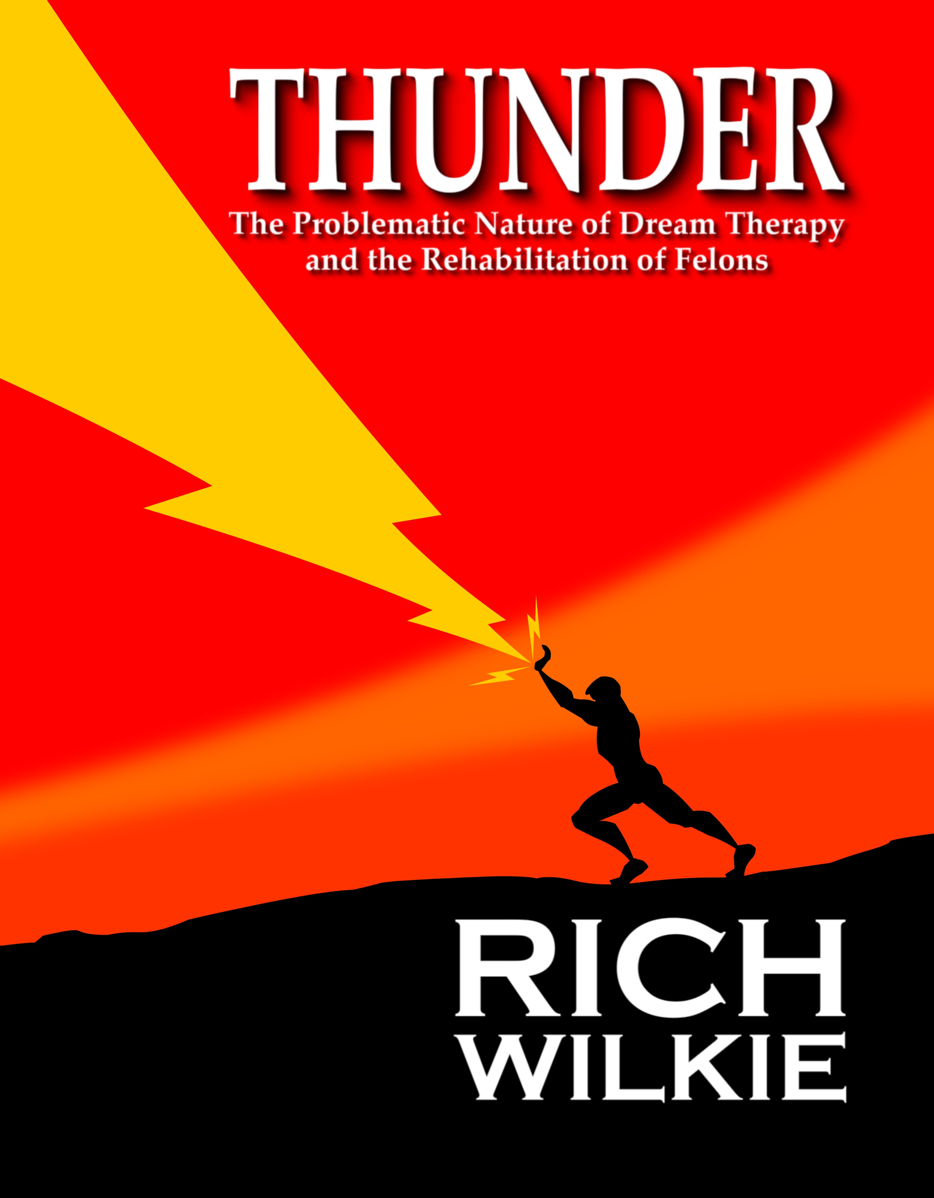 THUNDER: The Problematic Nature of Dream Therapy and the Rehabilitation ...
