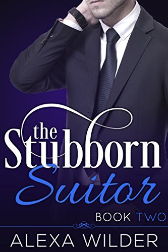The Stubborn Suitor, Book 2 book cover