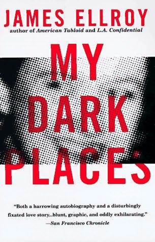 My Dark Places: A True Crime Autobiography