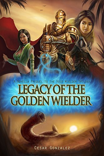 Legacy Of The Golden Wielder