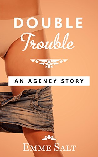 Double Trouble (An Agency Story)