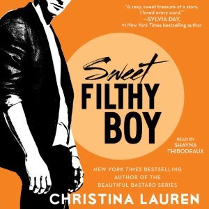 Sweet Filthy Boy (Wild Seasons, #1)