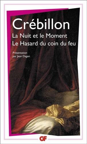La nuit et le moment, suivi de, Le hasard du coin du feu