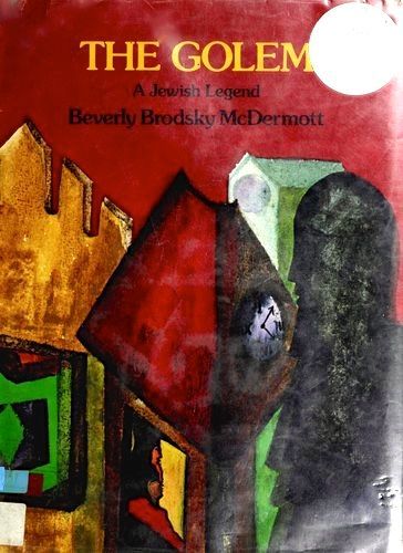 the-golem-a-jewish-legend-by-beverly-brodsky-mcdermott-goodreads