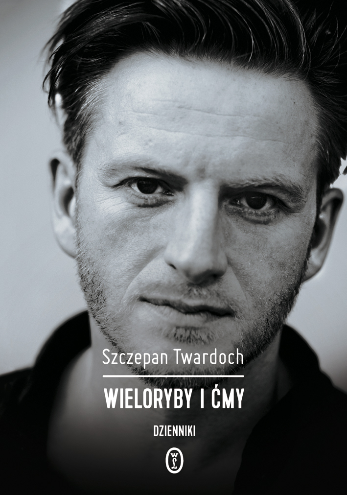 Wieloryby i ćmy. Dzienniki 2007-2015 book cover