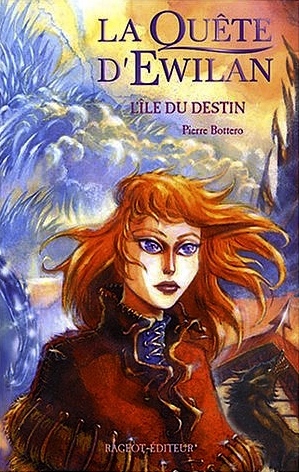 L'Ăźle du destin (La QuĂȘte d'Ewilan, #3)