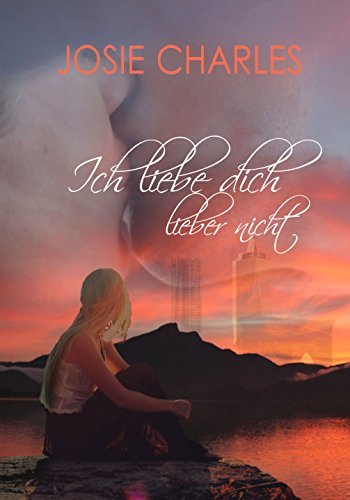 Ich liebe dich lieber nicht book cover