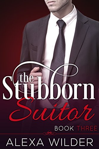 The Stubborn Suitor, Book 3 book cover