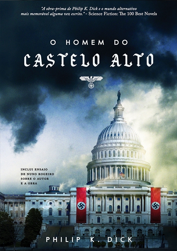 O Homem do Castelo Alto by Philip K. Dick | Goodreads