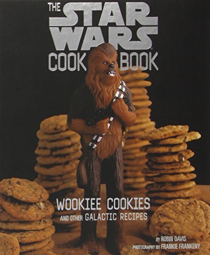 Wookiee Cookies and Other Galactic Recipes