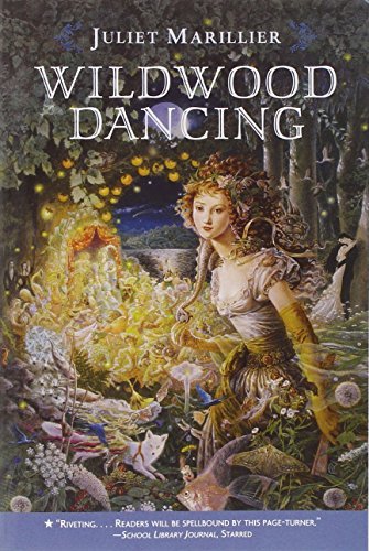 Wildwood Dancing (Wildwood, #1)