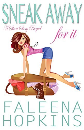Sneak Away For It book cover
