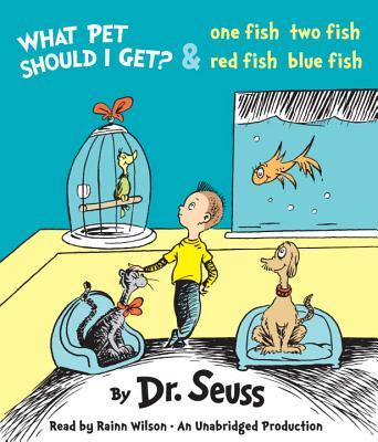 What Pet Should I Get? and One Fish Two Fish Red Fish Blue Fish book cover