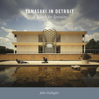 Yamasaki in Detroit book cover