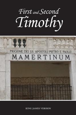 First and Second Timothy, KJV