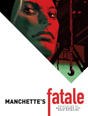 Manchette's Fatale book cover