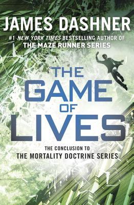The Game of Lives (The Mortality Doctrine #3)