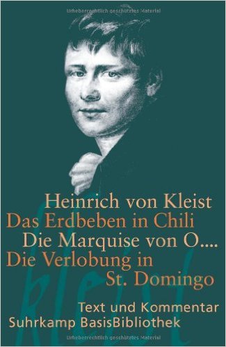 Das Erdbeben in Chili / Die Marquise von O... / Die Verlobung in St. Domingo book cover