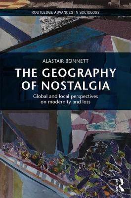 The Geography of Nostalgia book cover