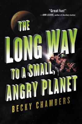 The Long Way to a Small, Angry Planet (Wayfarers, #1)