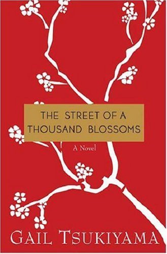 The Street of a Thousand Blossoms: A Novel