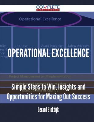 Operation Excellent Book Operational Excellence - Simple Steps to Win, Insights and ...