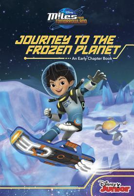 Miles From Tomorrowland Journey to the Frozen Planet by Walt Disney ...