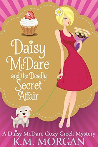 Daisy McDare And The Deadly Secret Affair