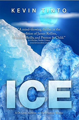 Ice (Dr. Leah Andrews and Jack Hobson Thrillers, #1)