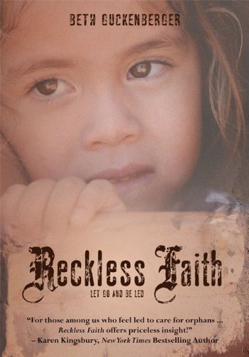 Reckless Faith: Let Go and Be Led