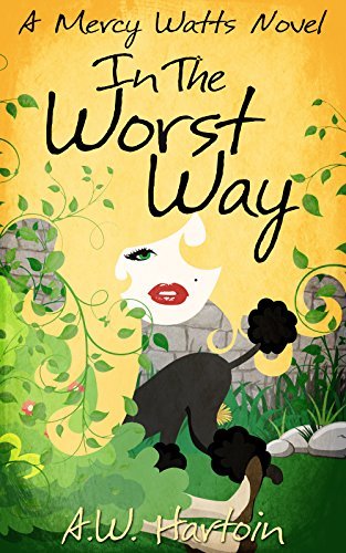 In the Worst Way