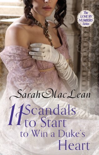 Eleven Scandals to Start to Win a Duke's Heart (Love By Numbers, #3)