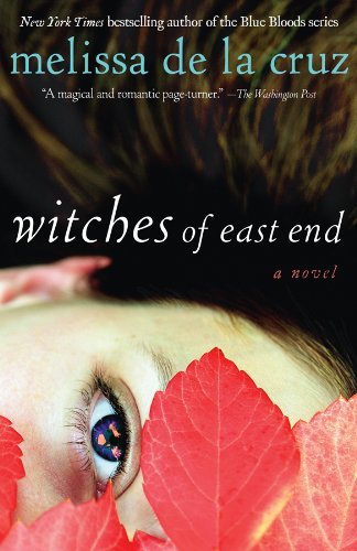 Witches of East End (The Beauchamp Family, #1)