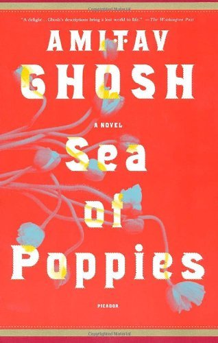 Sea of Poppies (Ibis Trilogy, #1)