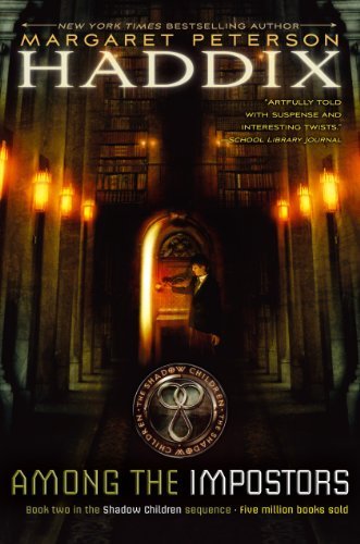 Among the Impostors (Shadow Children, #2)