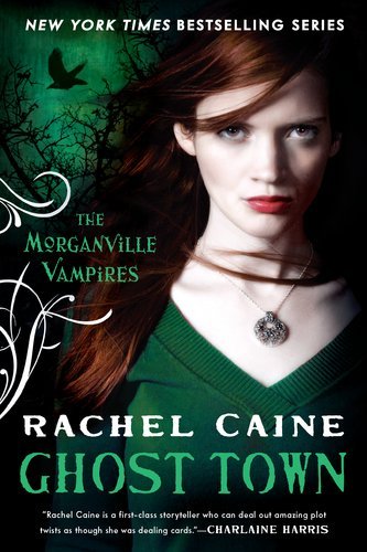 Ghost Town (The Morganville Vampires, #9)