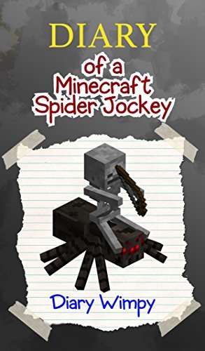 Minecraft: Diary of a Minecraft Spider Jockey