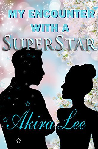 My Encounter With A Superstar: K-Drama Fever Series, Book 1