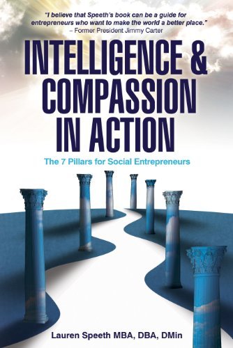 Intelligence & Compassion in Action, The Seven Pillars for Social ...