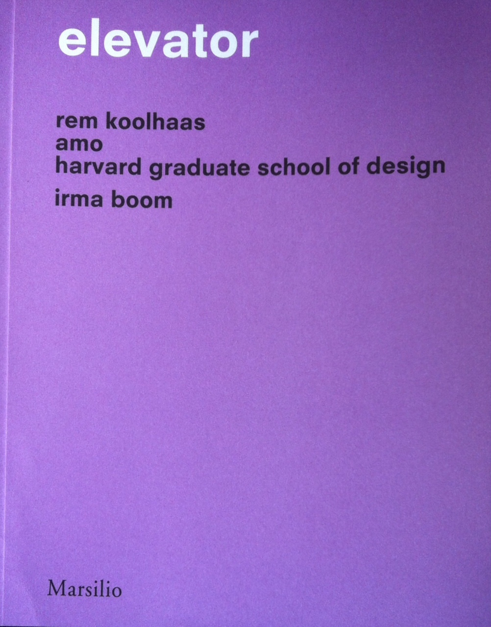 Elevator by Rem Koolhaas Goodreads
