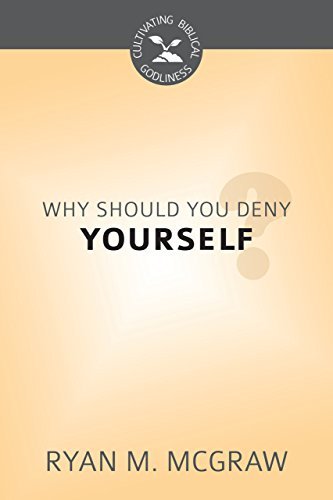 Why Should You Deny Yourself? book cover
