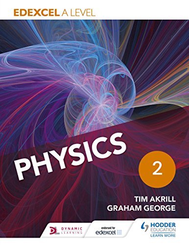 Edexcel A Level Physics Student Book 2 by Tim Akrill | Goodreads
