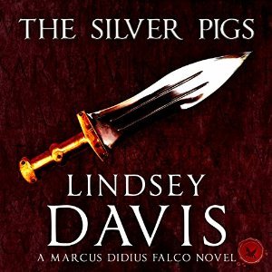 The Silver Pigs (Marcus Didius Falco, #1)