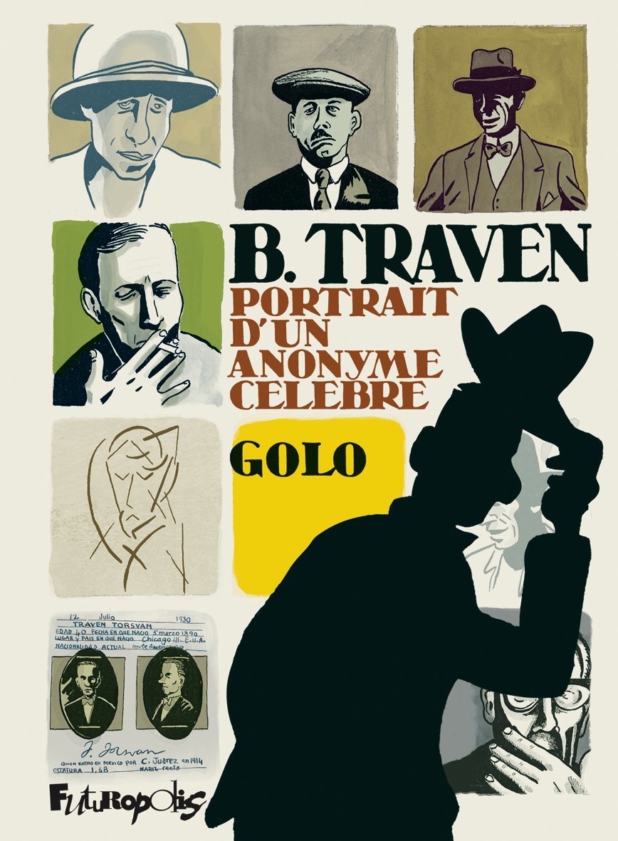 B. Traven: portrait d'un anonyme célèbre
