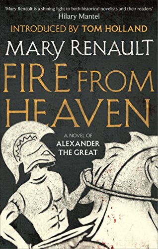 Fire from Heaven (Alexander the Great, #1)