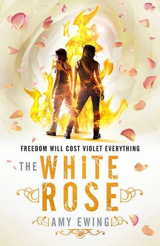The White Rose (The Lone City, #2)