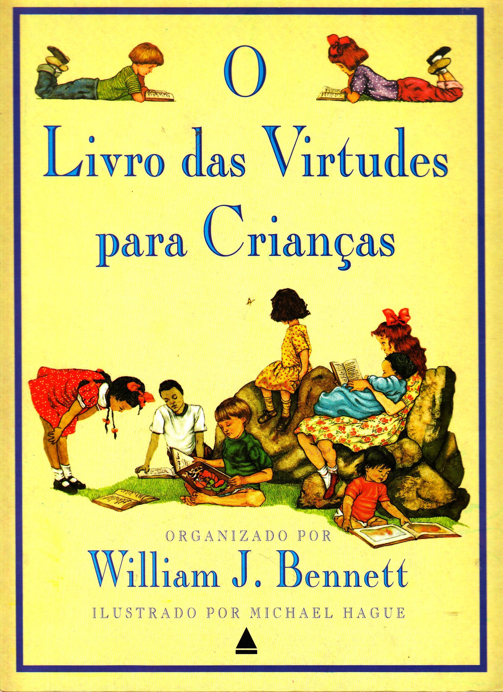 O Livro das Virtudes para Crianças by William J. Goodreads